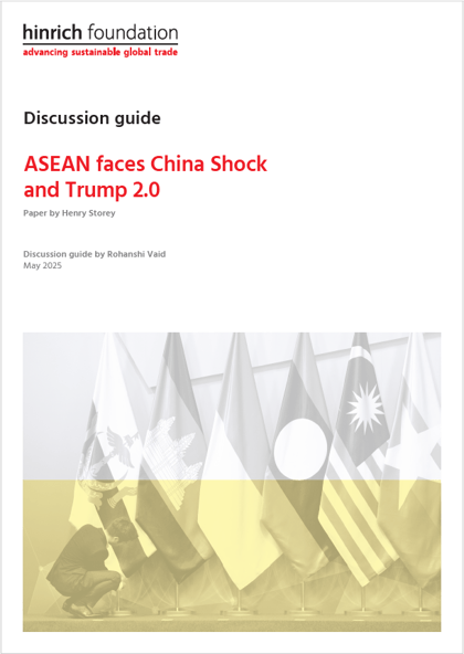 Guide - ASEAN faces China Shock and Trump 2.0